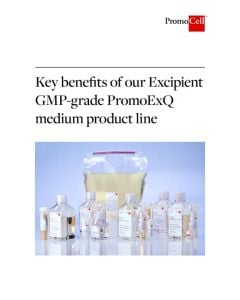 Key benefits of our Excipient GMP-grade PromoExQ medium product line