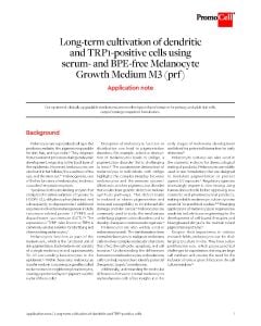 Long-term cultivation of melanocytes using serum- and BPE-free Melanocyte Growth Medium M3 (prf)